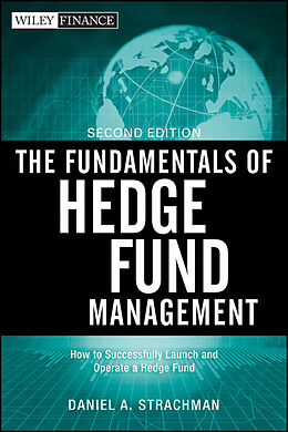 E-Book (epub) Fundamentals of Hedge Fund Management von Daniel A. Strachman