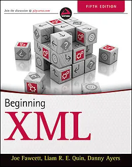E-Book (epub) Beginning XML von Joe Fawcett, Danny Ayers, Liam R. E. Quin