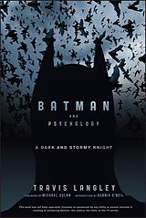 eBook (epub) Batman and Psychology de Travis Langley