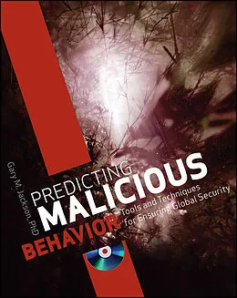 E-Book (epub) Predicting Malicious Behavior von Gary M. Jackson