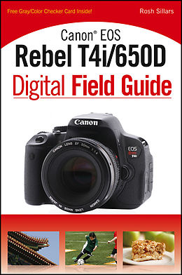 eBook (epub) Canon EOS Rebel T4i/650D Digital Field Guide de Unknown