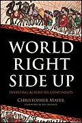 E-Book (epub) World Right Side Up von Christopher W. Mayer