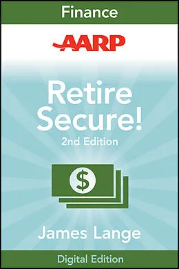 E-Book (epub) AARP Retire Secure! von James Lange