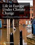 E-Book (pdf) Life in Europe Under Climate Change von Joseph Alcamo, Jorgen E. Olesen