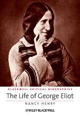 E-Book (epub) Life of George Eliot von Nancy Henry