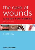 E-Book (pdf) The Care of Wounds von Carol Dealey