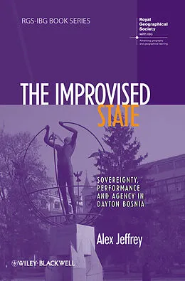 E-Book (pdf) The Improvised State von Alex Jeffrey