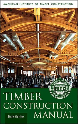E-Book (pdf) Timber Construction Manual von American Institute of Timber Construction (AITC)