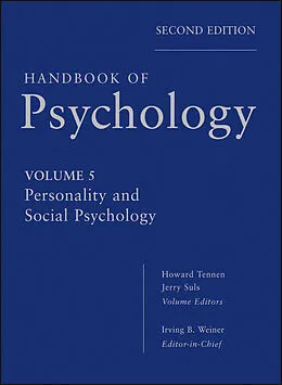 E-Book (epub) Handbook of Psychology, Personality and Social Psychology von Irving B. Weiner, Howard A. Tennen, Jerry M. Suls