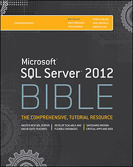 E-Book (epub) Microsoft SQL Server 2012 Bible von Adam Jorgensen, Jorge Segarra, Patrick LeBlanc
