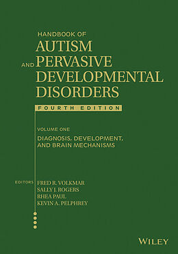 E-Book (epub) Handbook of Autism and Pervasive Developmental Disorders, Diagnosis, Development, and Brain Mechanisms von Fred R. Volkmar, Rhea Paul, Sally J. Rogers