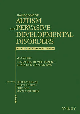 E-Book (epub) Handbook of Autism and Pervasive Developmental Disorders, Diagnosis, Development, and Brain Mechanisms von Fred R. Volkmar, Rhea Paul, Sally J. Rogers
