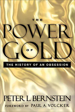 E-Book (epub) Power of Gold von Peter L. Bernstein