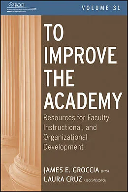 E-Book (pdf) To Improve the Academy von James E. Groccia, Laura Cruz