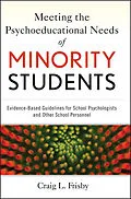 E-Book (pdf) Meeting the Psychoeducational Needs of Minority Students von Craig L. Frisby