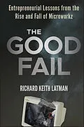 E-Book (pdf) The Good Fail von Richard Keith Latman