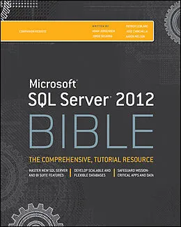 E-Book (pdf) Microsoft SQL Server 2012 Bible von Adam Jorgensen, Jorge Segarra, Patrick LeBlanc