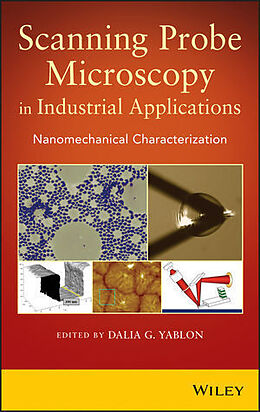 Livre Relié Scanning Probe Microscopy in Industrial Applications de Dalia G Yablon