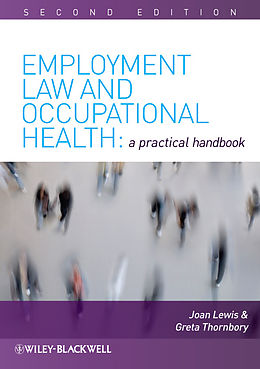 eBook (epub) Employment Law and Occupational Health de Joan Lewis, Greta Thornbory