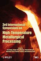 Fester Einband 3rd International Symposium on High-Temperature Metallurgical Processing von Tao Hwang, Jiann-Yang Masset, Patrick Yucel Jiang
