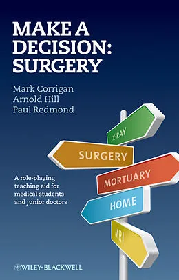 E-Book (epub) Make A Decision: Surgery von Mark Corrigan, Arnold Hill, Paul Redmond