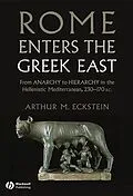 E-Book (epub) Rome Enters the Greek East von Arthur M. Eckstein