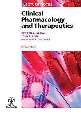 E-Book (epub) Lecture Notes: Clinical Pharmacology and Therapeutics von Gerard A. McKay, John L. Reid, Matthew R. Walters