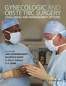 E-Book (pdf) Gynecologic and Obstetric Surgery von Arri Coomarasamy, Mahmood Shafi, G. Willy Davila