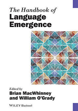 Livre Relié The Handbook of Language Emergence de Brian MacWhinney, William O'Grady