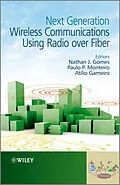 E-Book (epub) Next Generation Wireless Communications Using Radio over Fiber von Nathan J. Gomes, Paulo P. Monteiro, Atelio Gameiro