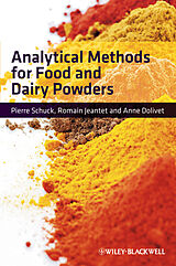 E-Book (pdf) Analytical Methods for Food and Dairy Powders von Pierre Schuck, Romain Jeantet, Anne Dolivet