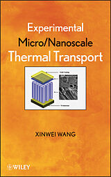 eBook (epub) Experimental Micro/Nanoscale Thermal Transport de Xinwei Wang