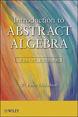 E-Book (epub) Introduction to Abstract Algebra von W. Keith Nicholson