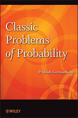 E-Book (epub) Classic Problems of Probability von Prakash Gorroochurn
