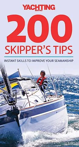 E-Book (epub) Yachting Monthly's 200 Skipper's Tips von Tom Cunliffe