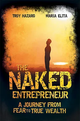 E-Book (pdf) The Naked Entrepreneur von Troy Hazard, Maria Elita