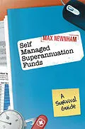 E-Book (pdf) Self Managed Superannuation Funds von Max Newnham