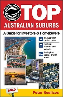 E-Book (pdf) The Property Professor's Top Australian Suburbs von Peter Koulizos
