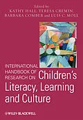 E-Book (epub) International Handbook of Research on Children's Literacy, Learning and Culture von Kathy Hall, Teresa Cremin, Barbara Comber