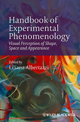 E-Book (pdf) Handbook of Experimental Phenomenology von Liliana Albertazzi