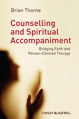 E-Book (pdf) Counselling and Spiritual Accompaniment von Brian Thorne