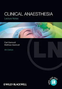 E-Book (epub) Clinical Anaesthesia von Carl L. Gwinnutt, Matthew Gwinnutt