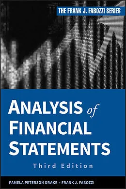 E-Book (epub) Analysis of Financial Statements von Pamela Peterson Drake, Frank J. Fabozzi