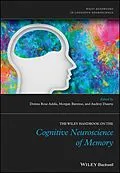 E-Book (epub) Wiley Handbook on The Cognitive Neuroscience of Memory von Donna Rose Addis, Morgan Barense, Audrey Duarte