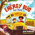 E-Book (pdf) The Energy Bus for Kids von Jon Gordon