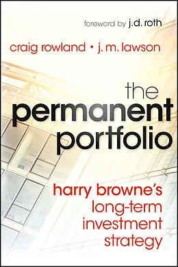 E-Book (pdf) The Permanent Portfolio von Craig Rowland, J. M. Lawson
