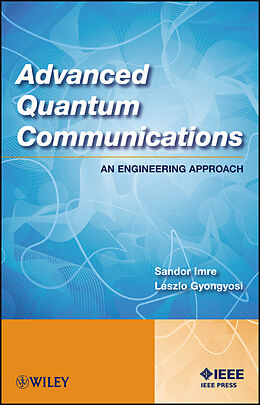 eBook (pdf) Advanced Quantum Communications de Sandor Imre, Laszlo Gyongyosi