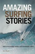 E-Book (epub) Amazing Surfing Stories von Alex Wade