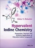 E-Book (pdf) Hypervalent Iodine Chemistry von Viktor V. Zhdankin