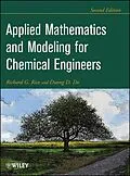 E-Book (epub) Applied Mathematics And Modeling For Chemical Engineers von Richard G. Rice, Duong D. Do
